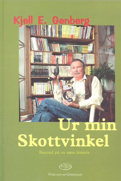 Min självbiografi Ur min skottvinkel (2005)